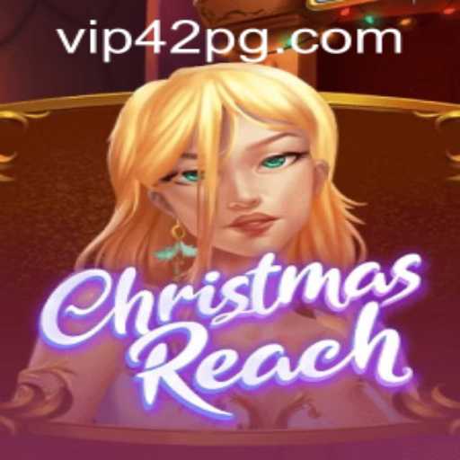 Unveiling the Magic of ChristmasReach: A Festive Journey with a Twist