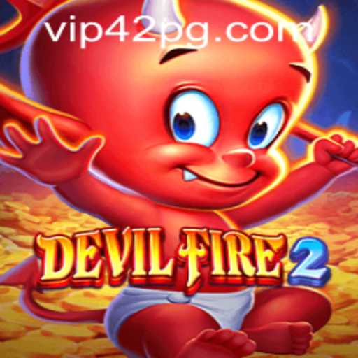 Explore the Thrilling World of DevilFire2 and Understanding the 42pg PH Login