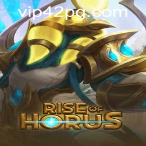 Discover the Intriguing World of RiseofHorus: A Journey into Ancient Egypt