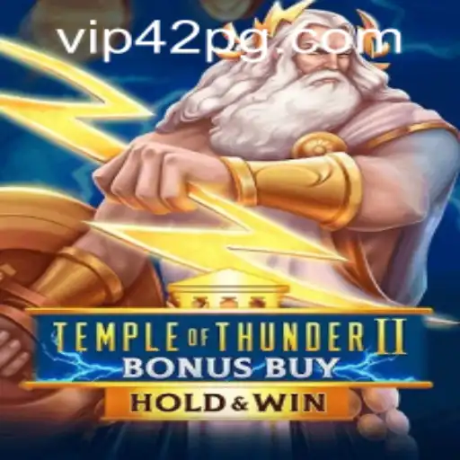 Temple of Thunder II: Bonus Buy - Unveiling the Ultimate Gaming Experience