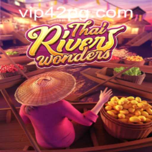 Experience the Magic of ThaiRiverWonders: An In-Depth Guide and Rules Explained